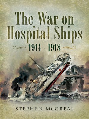 cover image of The War on Hospital Ships, 1914–1918